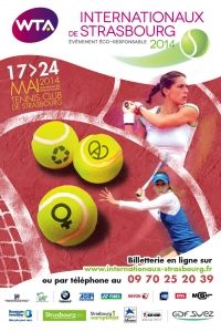 Les internationaux de tennis féminin. Du 17 au 24 mai 2014 à Strasbourg. Bas-Rhin. 
